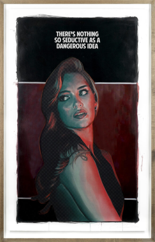 artwork by The Connor Brothers featuring a woman with the text 'There's nothing so seductive as a dangerous idea'